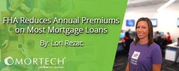 FHA Reduces Annual Premiums on Most Mortgage Loans